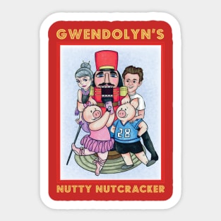 Gwendolyn's Nutty Nutcracker Sticker